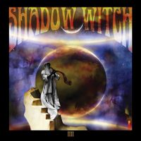 Shadow Witch - Eschaton (The End Of All Things)
