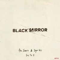 Alex Somers & Sigur R&oacute;s - Black Mirror: Hang the DJ (Music from the Original TV Series)