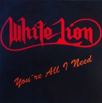 White Lion - You're All I Need