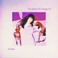 DJ Sabrina the Teenage DJ - In Silence