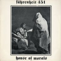 Fahrenheit 451 - House Of Morals
