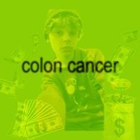 Colon Cancer - GREATEST SHITS #CASHGRABCOMP