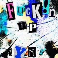 Jynx - Fuckin' Up
