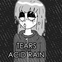 Czyszy - Tears In The Acid Rain