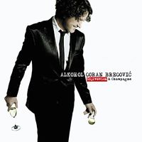 Goran Bregović - Alkohol