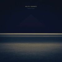Willits + Sakamoto - Ancient Future