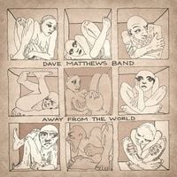 Dave Matthews Band - Away From the World