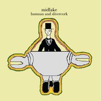 Midlake - Bamnan and Slivercork