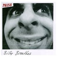 Phish - Billy Breathes