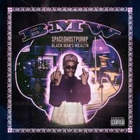 SpaceGhostPurrp - B.M.W. (Black Man&rsquo;s Wealth)