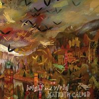 Kathryn Calder - Bright and Vivid