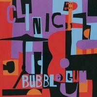 Clinic - Bubblegum