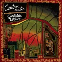 Centro-matic - Candidate Waltz
