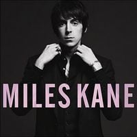 Miles Kane - Colour of the Trap
