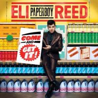 Eli "Paperboy" Reed - Come and Get It