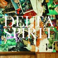 Delta Spirit - Delta Spirit