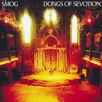 Smog - Dongs of Sevotion