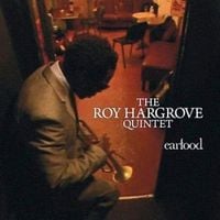 Roy Hargrove - Earfood