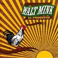 Walt Mink - El Producto