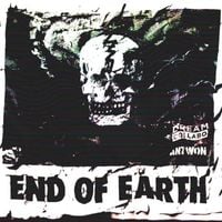 Antwon - End of Earth