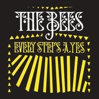 The Bees - Every Step's A Yes