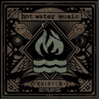 Hot Water Music - Exister