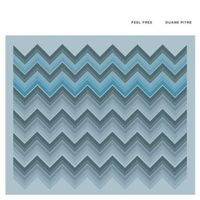 Duane Pitre - Feel Free