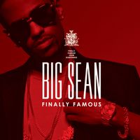 Big Sean - Finally Famous