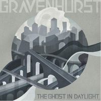 Gravenhurst - The Ghost in Daylight