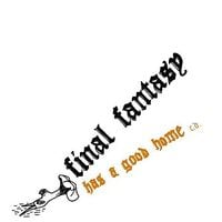 Final Fantasy - Has a Good Home
