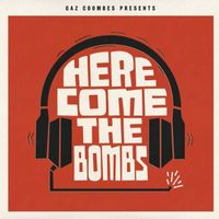 Gaz Coombes - Here Come the Bombs