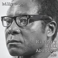 billy woods - History Will Absolve Me