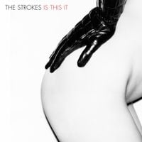 The Strokes - Is This It