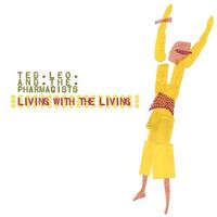Ted Leo and the Pharmacists - Living With The Living