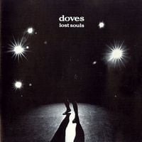 Doves - Lost Souls