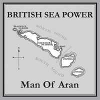 Sea Power - Man of Aran