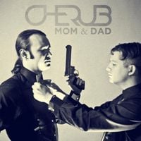Cherub - MoM & DaD
