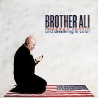 Brother Ali - Mourning in America and Dreaming in Color