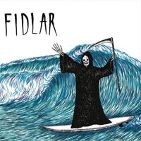 FIDLAR - No Waves / No Ass