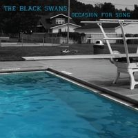 The Black Swans - Occasion for Song