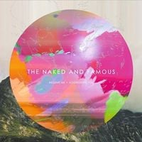 The Naked and Famous - Passive Me, Aggressive You