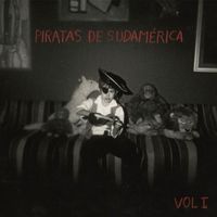 El Guincho - Piratas De Sudamerica