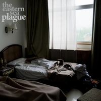 The Eastern Sea - Plague