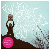 Pulled Apart By Horses - Pulled Apart By Horses