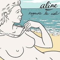 Aline - Regarde le ciel