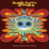 Super Furry Animals - Rings Around The World