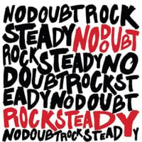 No Doubt - Rock Steady