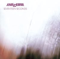 The Cure - Seventeen Seconds