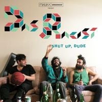 Das Racist - Shut Up, Dude