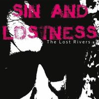 The Lost Rivers - Sin and Lostness